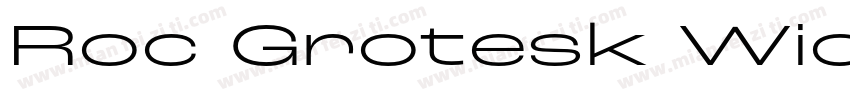 Roc Grotesk Wide字体转换